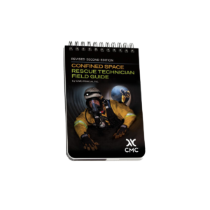 CMC Confined Space Rescue Technician Field Guide - 2nd Edition